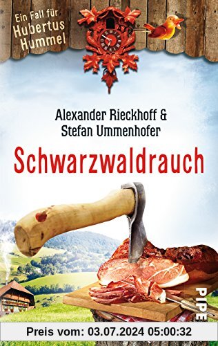 Schwarzwaldrauch: Ein Fall für Hubertus Hummel (Hubertus-Hummel-Reihe, Band 11)